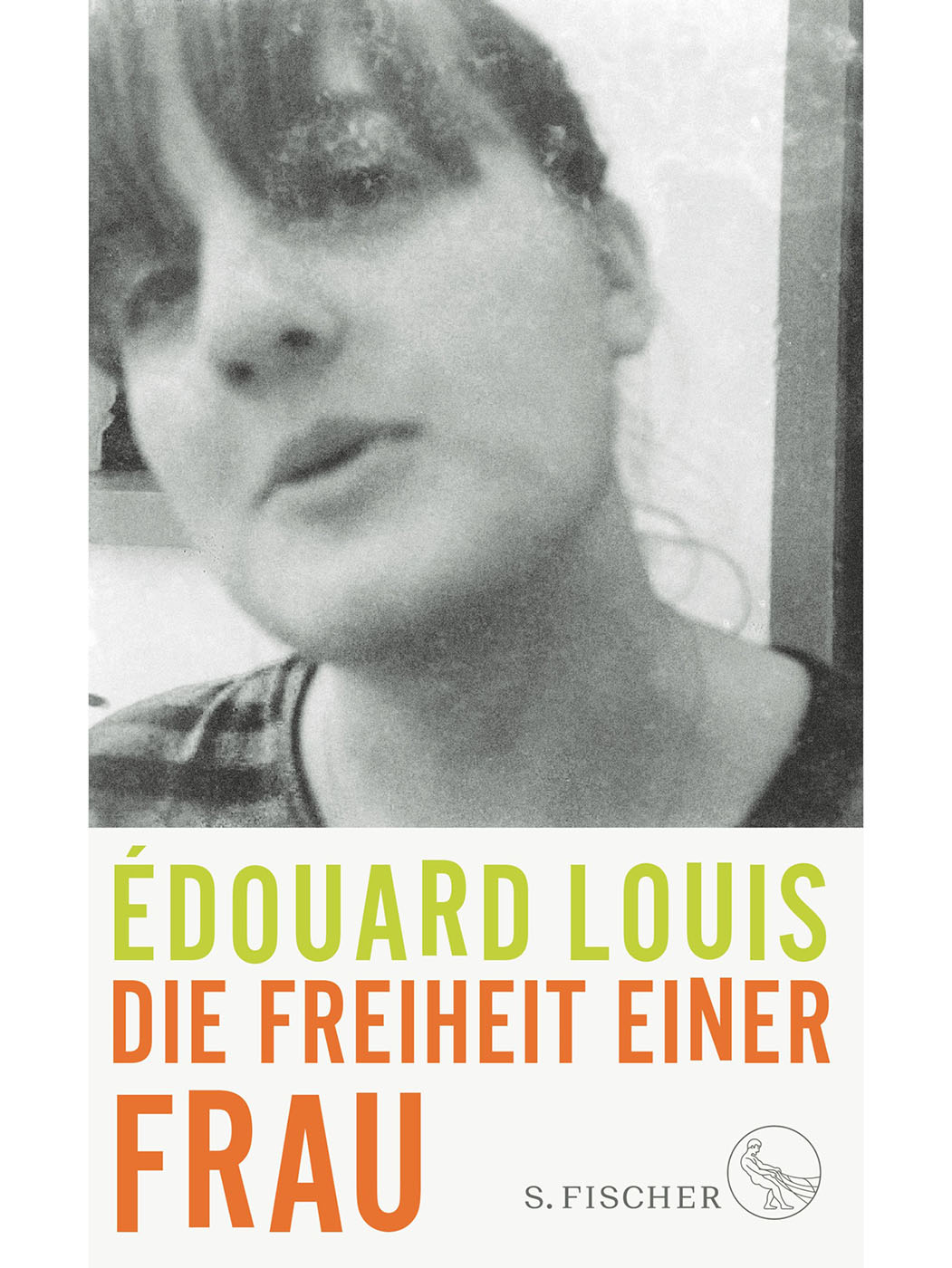 Édouard Louis | Die Freiheit einer Frau