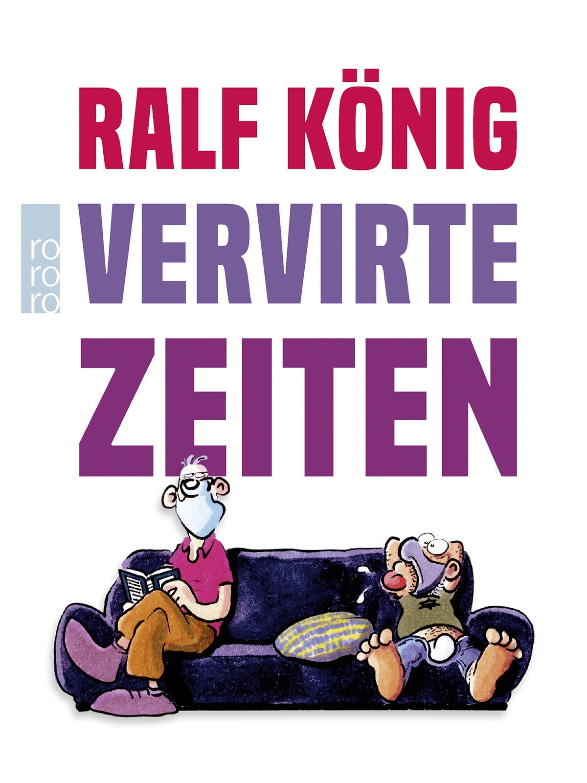 Ralf König | Vervirte Zeiten