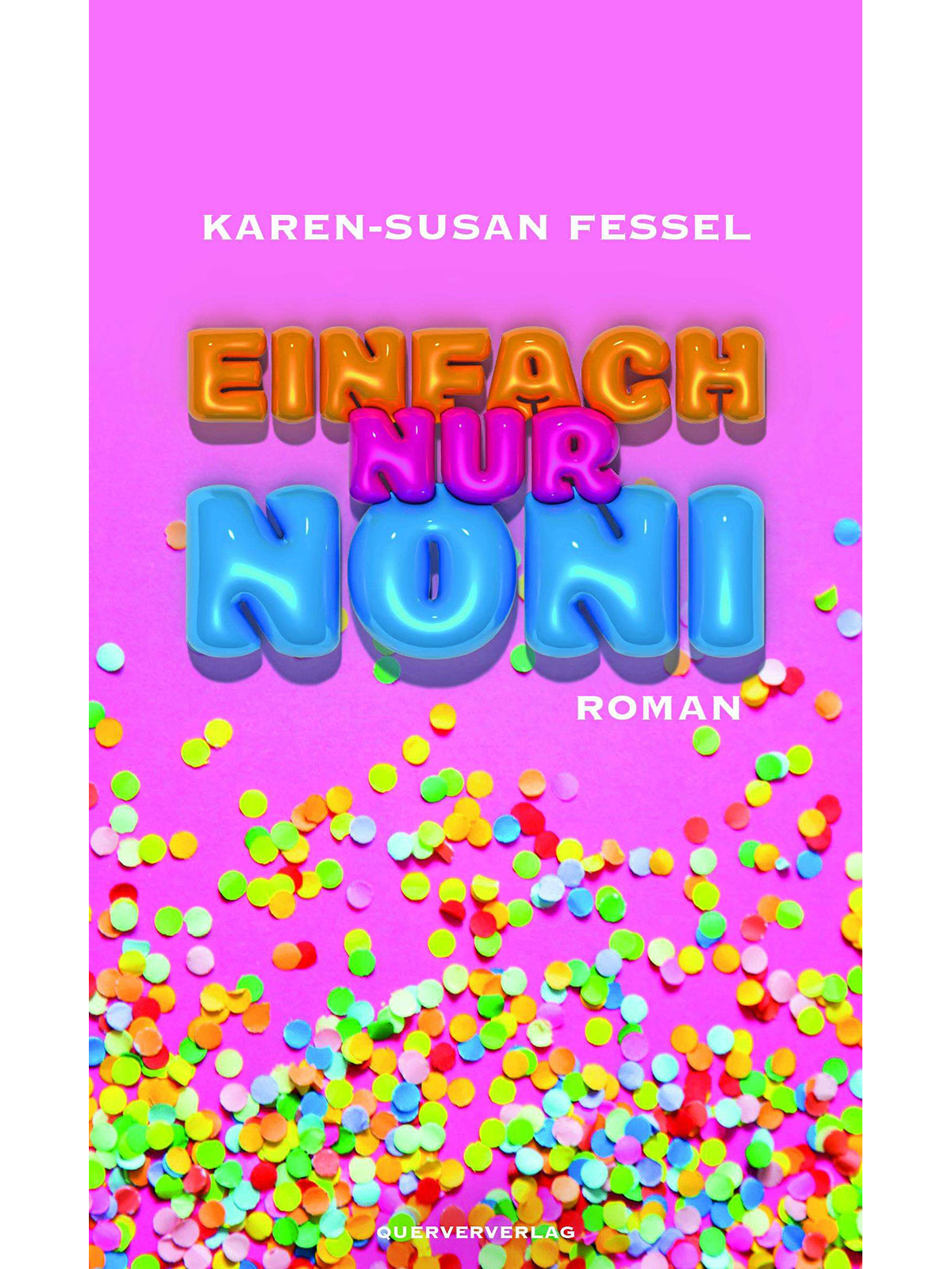 Brunos \ Neu \ Querverlag \ Karen-Susan Fessel | Einfach nur Noni