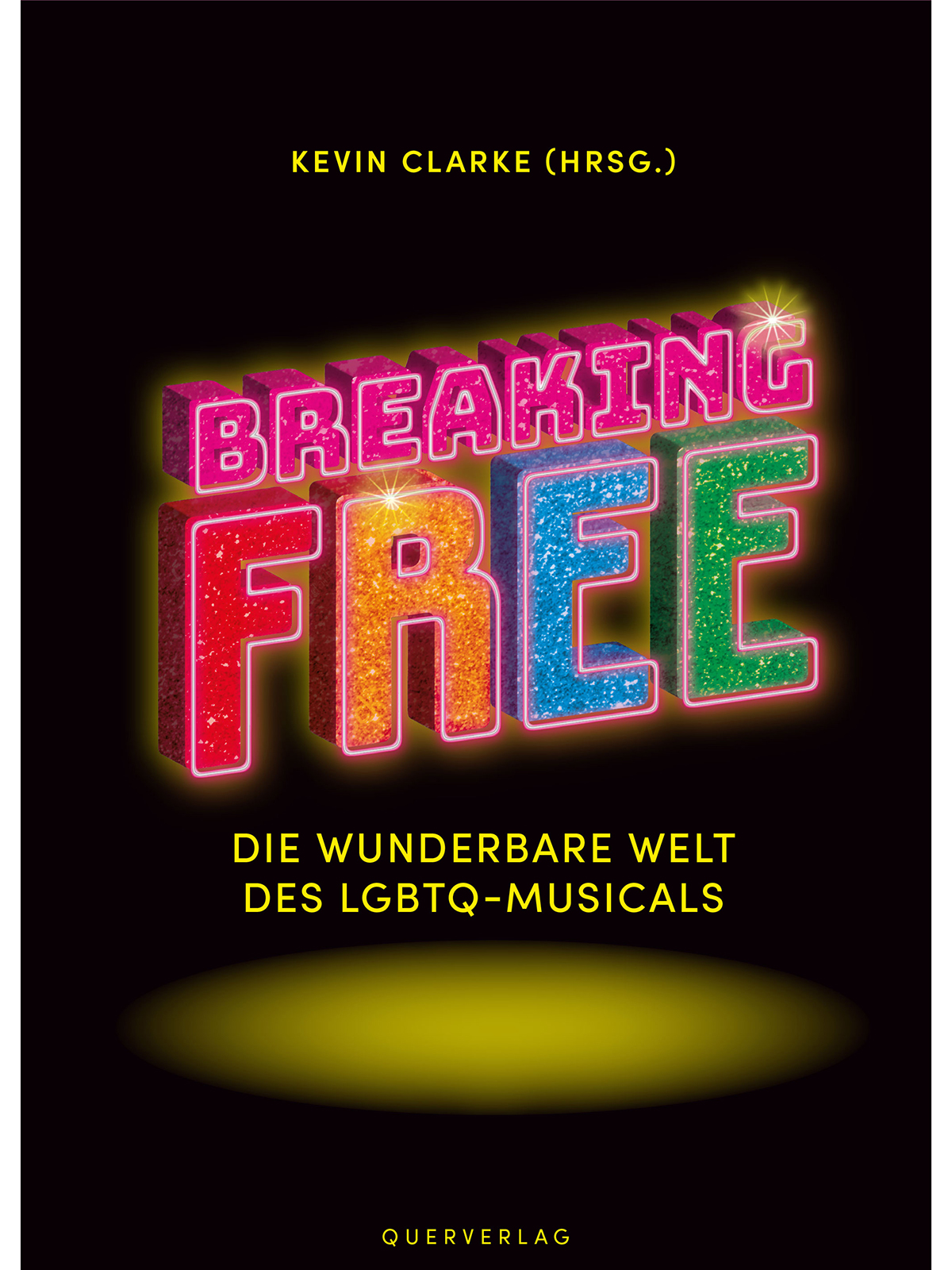 Kevin Clarke Hrsg. |  Breaking Free