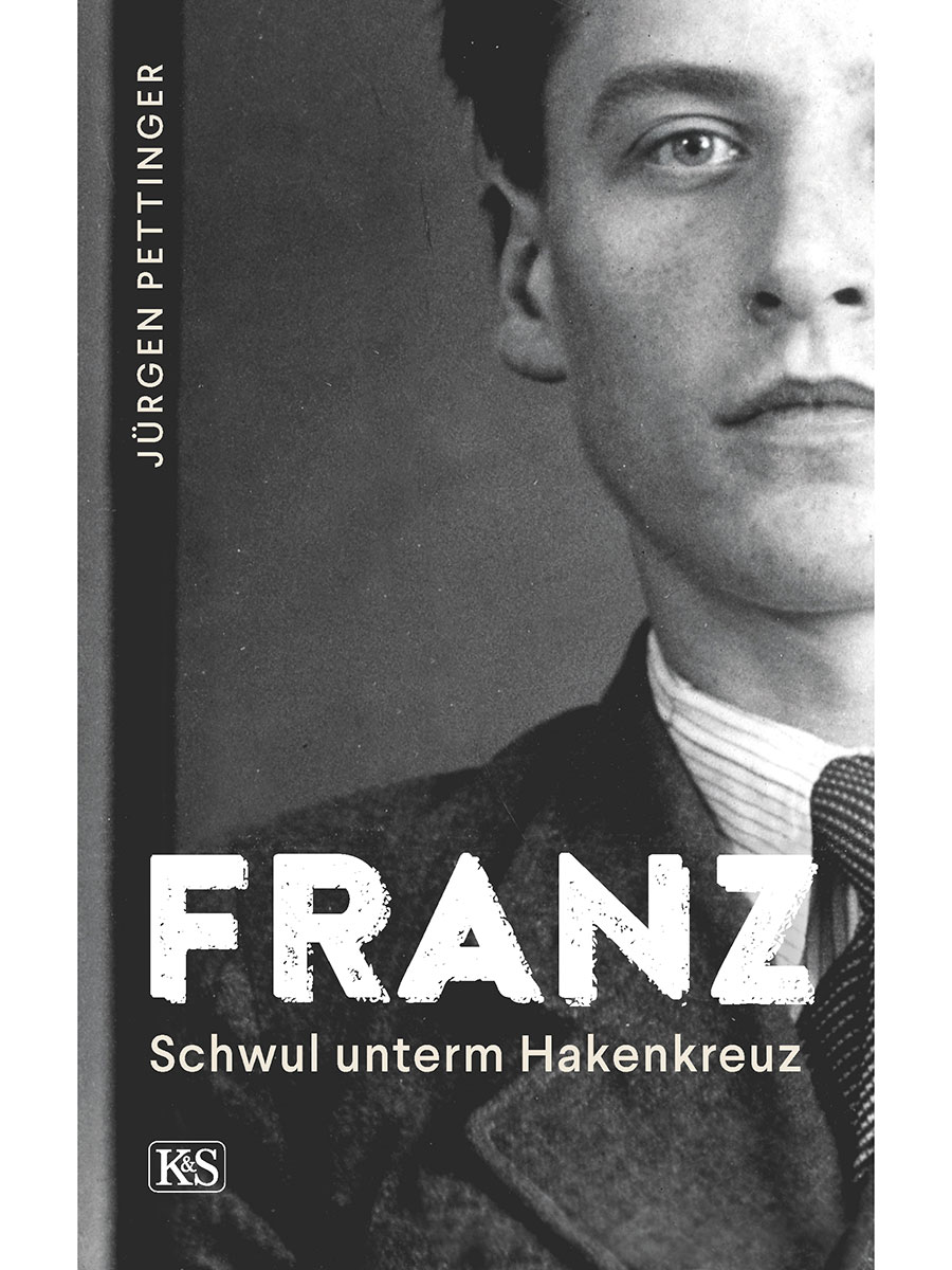 Jürgen Pettinger | Franz. Schwul unterm Hakenkreuz