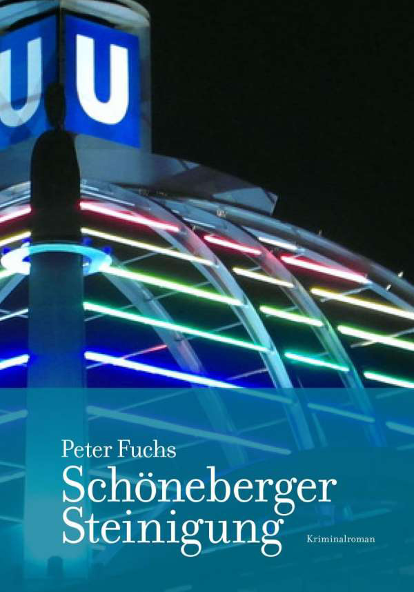 Peter Fuchs | Schöneberger Steinigung
