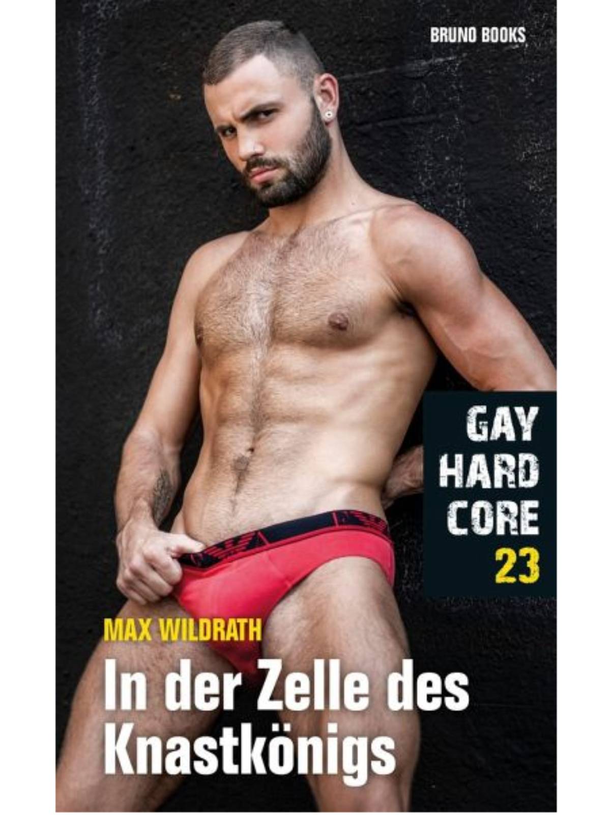 Max Wildrath | Gay Hardcore 23: In der Zelle des Knastkönigs